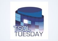 T-SQL Tuesday #156 - Wrap Up